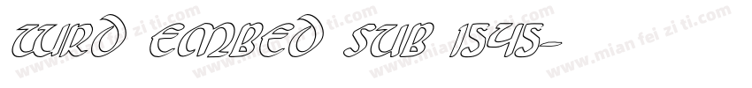 WRD EMBED SUB 1545字体转换